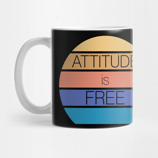Attitude is Free - Sunset Beach Colors by LookFrog